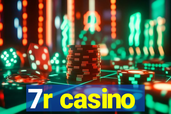 7r casino